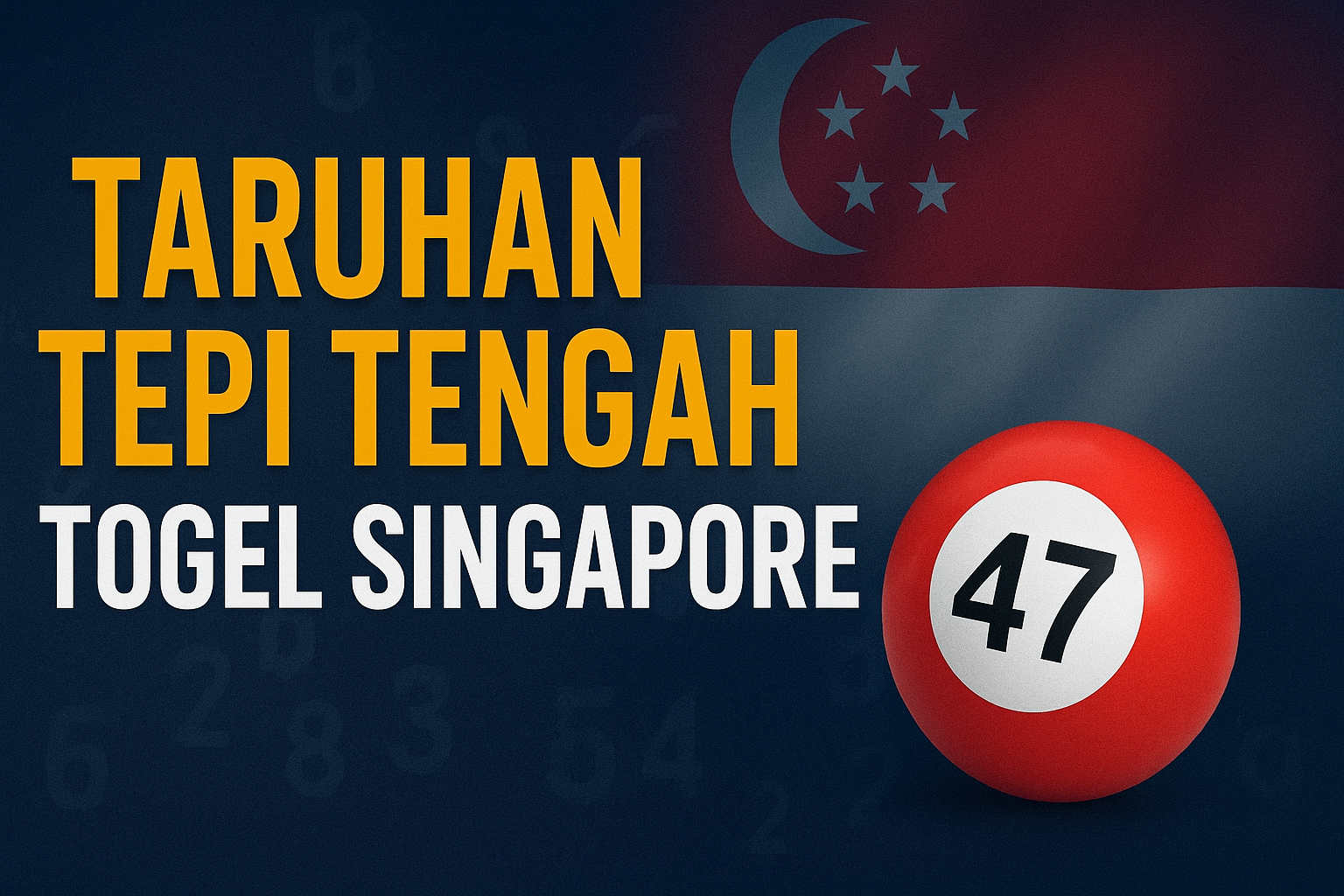taruhan tepi tengah togel singapore